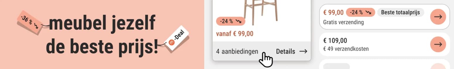 meubel jezelf de beste prijs!